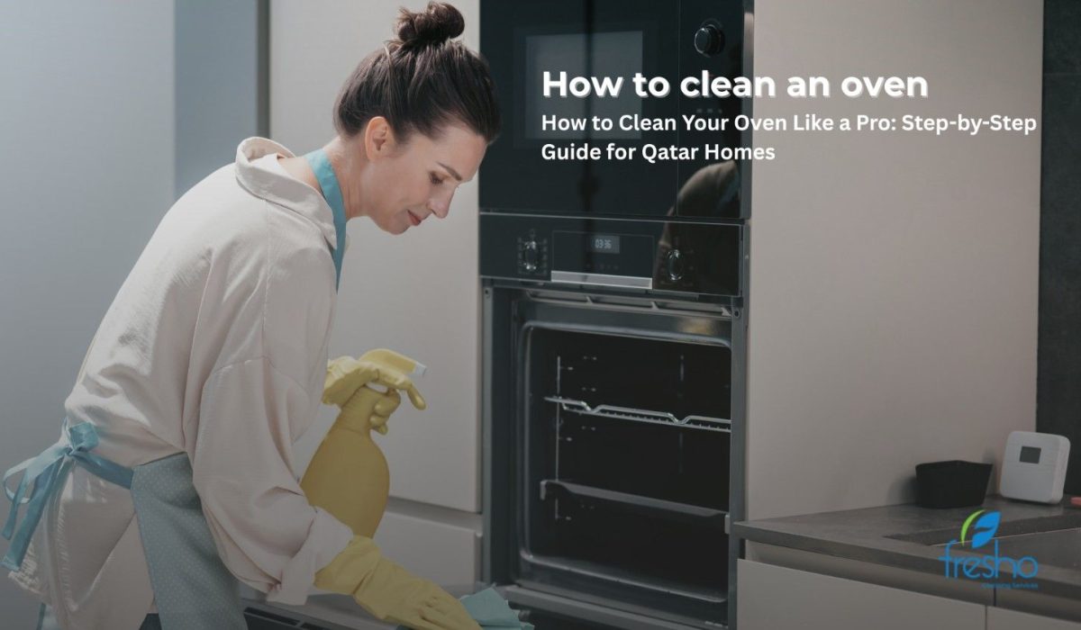 How to Clean an Oven Naturally: Step-by-Step Guide
